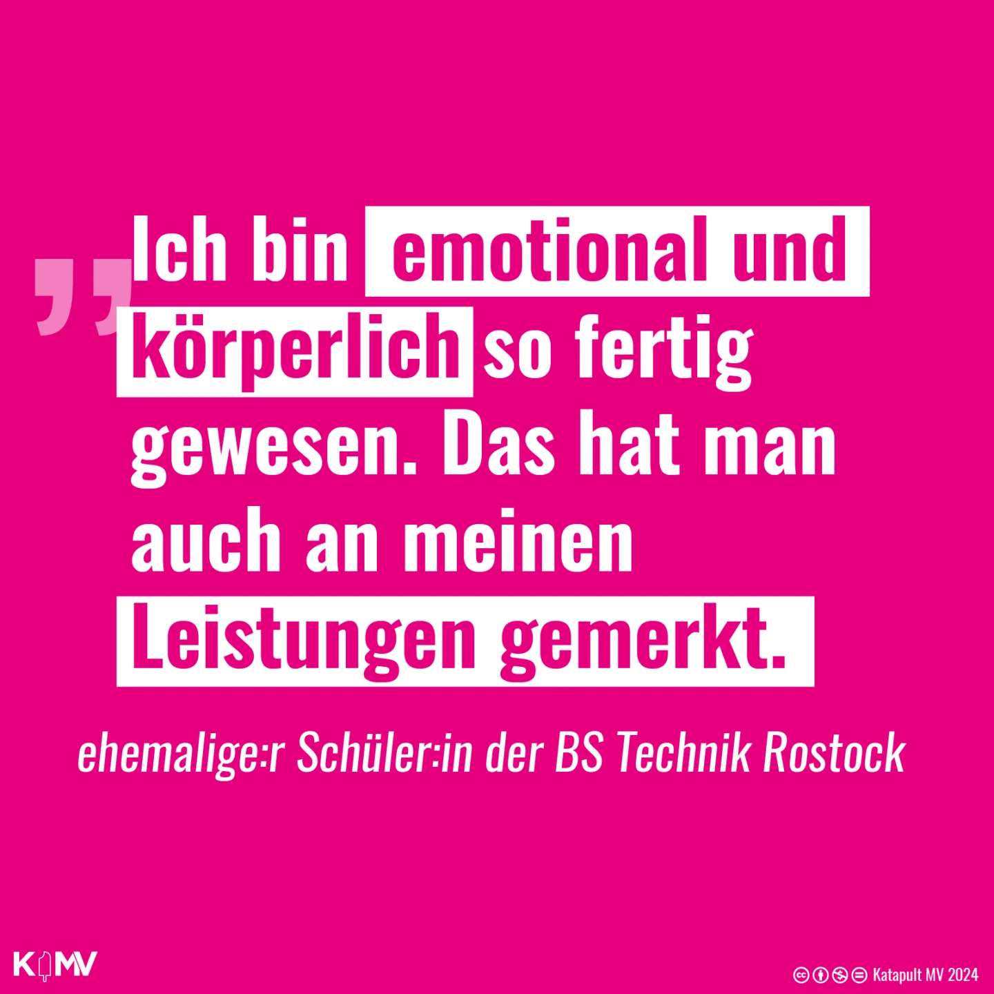 Zitat ehemalige:r Schüler:in der BS Technik Rostock: „Ich bin emotional und körperlich so fertig gewesen. Das hat man auch an meinen Leistungen gemerkt.“