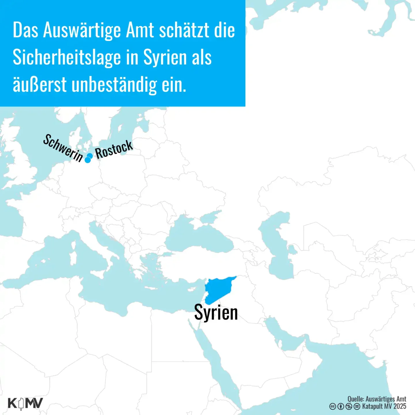 Die Karte zeigt die Lage Syriens und den Text: Das Auswärtige Amt schätzt die Sicherheitslage in Syrien als äußerst unbeständig ein.