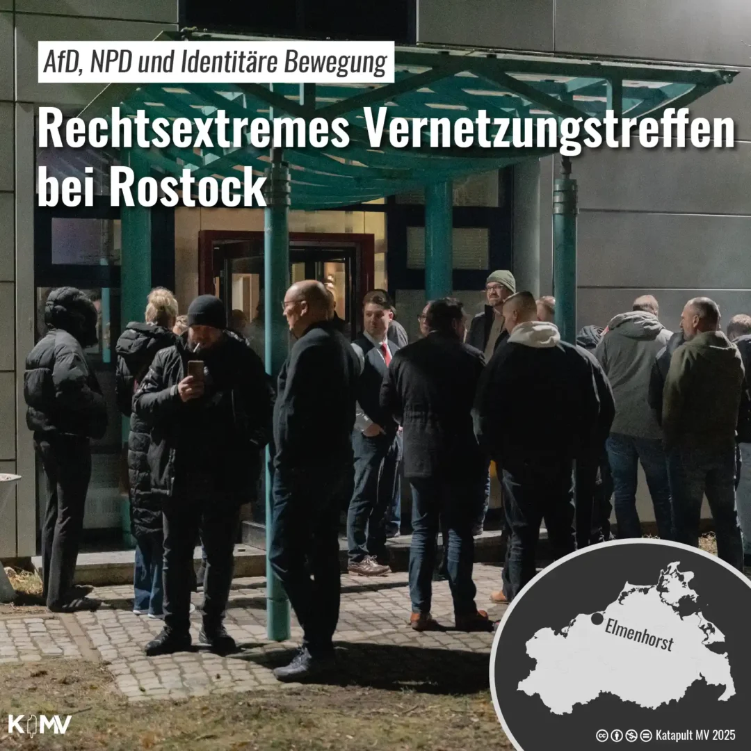 Die Grafik zeigt ein rechtsextremes Vernetzungstreffen bei Rostock in Elmenhorst (Mecklenburg-Vorpommern). Anlass war die Lesung von Martin Sellner, Chef der Identitären Bewegung.