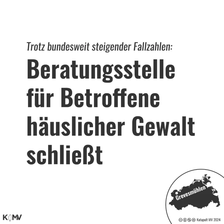 Die Schlagzeile dieser Grafik lautet: Trotz bundesweit steigender Fallzahlen – Beratungsstelle für Betroffene häuslicher Gewalt schließt.