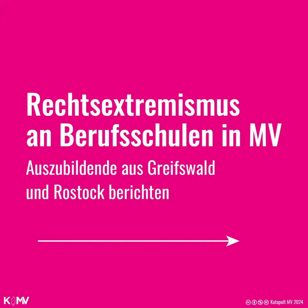 Rechtsextremismus an Berufsschulen in MV: Auszubildende aus Greifswald und Rostock berichten