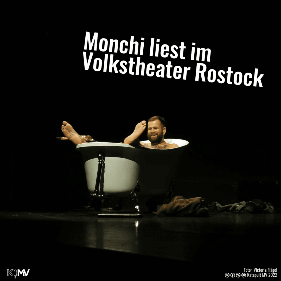 Monchi liest im Volkstheater Rostock