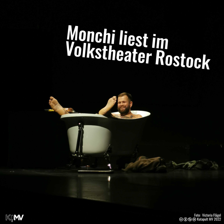 Monchi liest im Volkstheater Rostock