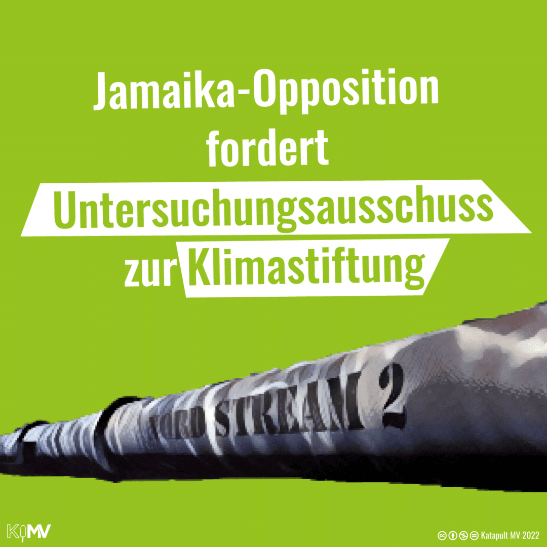 Jamaika-Opposition fordertUntersuchungsausschuss zur Klimastiftung.